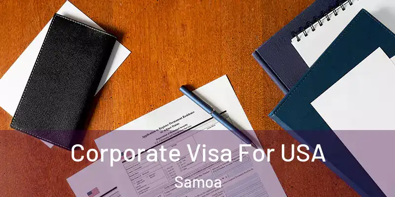  Corporate Visa For USA Samoa