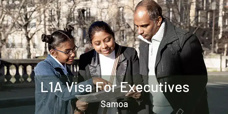  L1A Visa For Executives Samoa