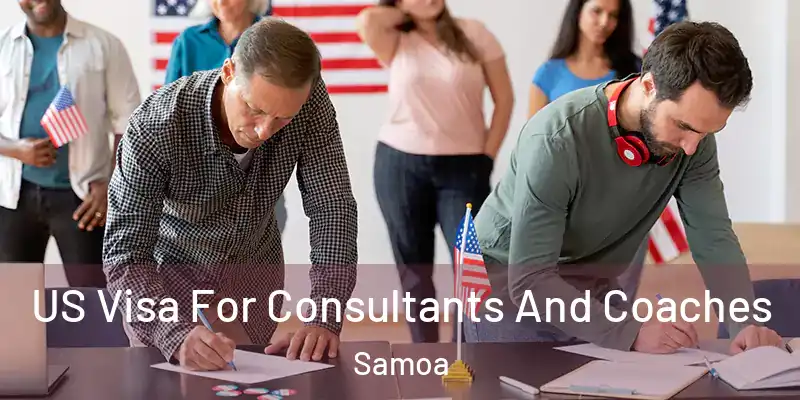  US Visa For Consultants And Coaches Samoa